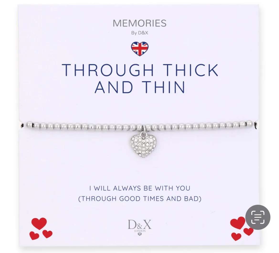 Memories Bracelet - Through Thick And Thin